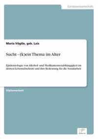 Sucht - (k)ein Thema im Alter