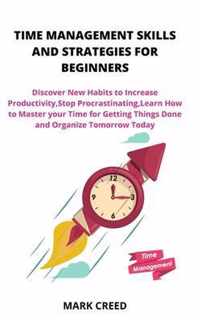 Time Management Skills and Strategies for Beginners