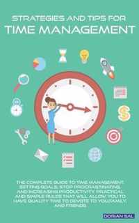Strategies and Tips for Time Management