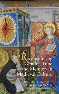 Reconsidering Gender, Time and Memory in Medieval Culture
