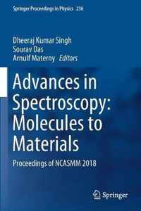Advances in Spectroscopy Molecules to Materials