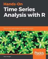 Hands-On Time Series Analysis with R