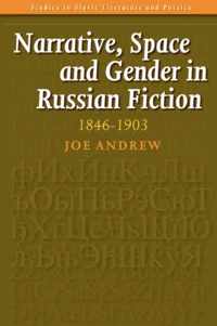 Narrative, Space and Gender in Russian Fiction