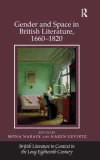 Gender and Space in British Literature, 1660-1820