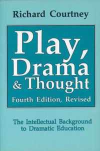 Play, Drama and Thought