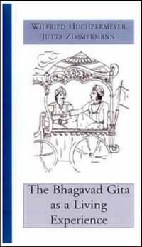 The Bhagavad Gita as a Living Experience