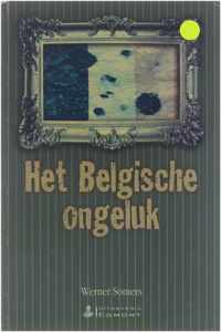 Het Belgisch Ongeluk - W. Somers