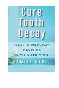 Cure Tooth Decay