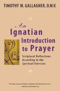 Ignatian Introduction to Prayer