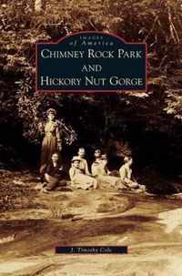 Chimney Rock Park and Hickory Nut Gorge