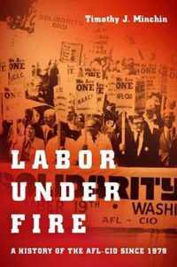 Labor Under Fire