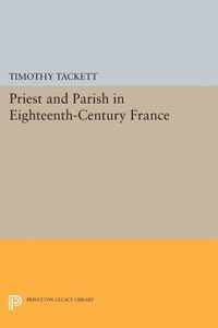 Priest and Parish in Eighteenth-Century France