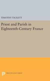 Priest and Parish in Eighteenth-Century France