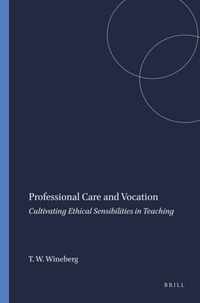 Professional Care and Vocation