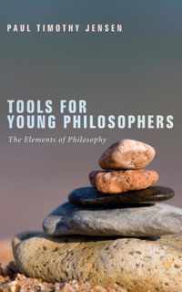 Tools for Young Philosophers