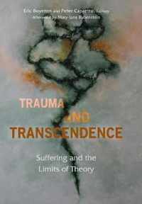 Trauma and Transcendence