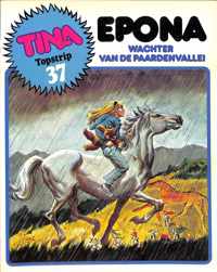 Tina Topstrip 37 - Epona wachter van de paardenvallei