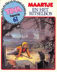 TIna Topstrip 61 - Maartje en het ritselbos