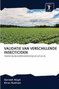 Validatie Van Verschillende Insecticiden