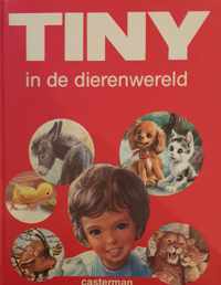 Tiny in de dierenwereld - Haag Gijs   illustraties van Marcel Marlier