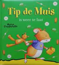 Tip de Muis is weer te laat