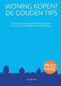 Woning kopen? De Gouden Tips