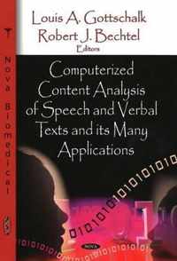 Computerized Content Analysis of Speech & Verbal Texts & its Many Applications