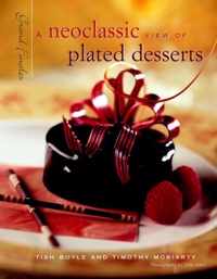 A Neoclassic View of Plated Desserts