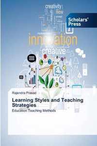Learning Styles and Teaching Strategies