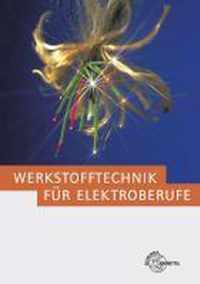 Werkstofftechnik für Elektroberufe