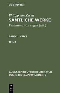 Sämtliche Werke. Bd 1: Lyrik I. Bd 1/Tl 2