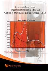 Questions And Answers On Thermoluminescence (Tl) And Optically Stimulated Luminescence (Osl)