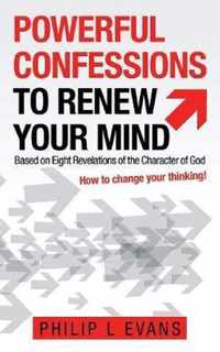 Powerful Confessions to Renew Your Mind