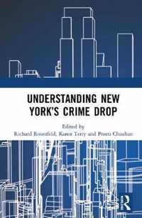 Understanding New York's Crime Drop