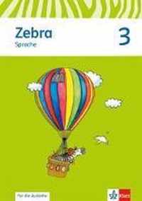 Zebra. Arbeitsheft Sprache zur Ausleihe 3. Schuljahr. Neubearbeitung