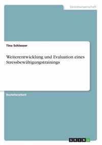 Weiterentwicklung und Evaluation eines Stressbewaltigungstrainings