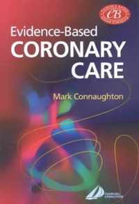 Evidence-Based Coronary Care