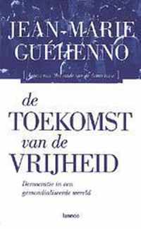 De Toekomst Van De Vrijheid