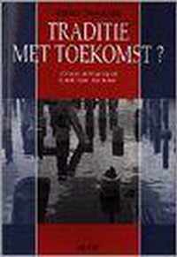 Traditie met toekomst? beweging/inspiratie