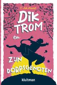 Dik Trom 3 -   Dik Trom en zijn dorpsgenoten