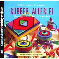 Rubber Allerlei