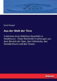 Aus der Welt der Toene