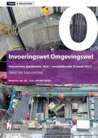 Tekst & Toelichting  -   Invoeringswet Omgevingswet