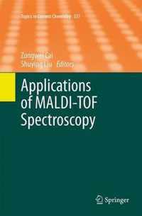 Applications of Maldi-Tof Spectroscopy