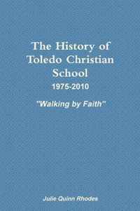The History of Toledo Christian School