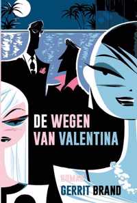 De wegen van Valentina