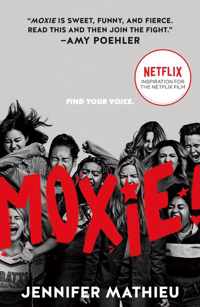 Moxie. Movie Tie-In