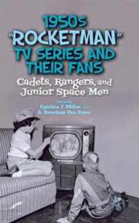 1950s "Rocketman" TV Series and Their Fans