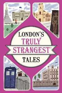 London's Truly Strangest Tales