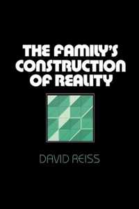 The Family's Construction of Reality